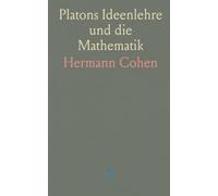 Platons Ideenlehre und die Mathematik