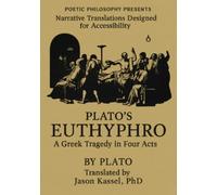 Plato's Euthyphro: A Greek Tragedy in Four Acts