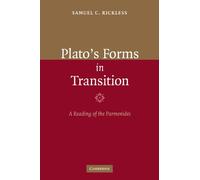 Plato's Forms in Transition: A Reading of the Parmenides