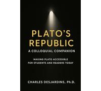 Plato's Republic a Colloquial Companion: Making Plato Accessible for Students and Readers Today