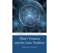 Platón – El Timeo y la tradición latina – Cambridge Classical Studies