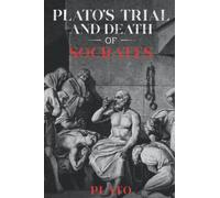 Plato's Trial and Death of Socrates