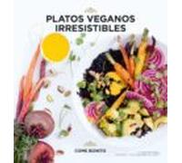 Platos Veganos Irresistibles