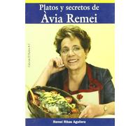 Platos y secretos de Àvia Remei: 3 (El Puchero)