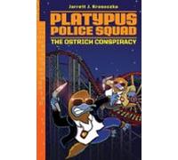 Platypus Police Squad: The Ostrich Conspiracy (ebook)
