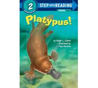 Platypus!: Step Into Reading 2