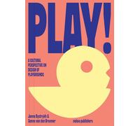 PLAY! A Cultural Perspective on Design of Playgrounds