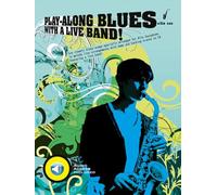 Play-along blues with a live band: alto sax (book and cd) +cd