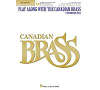 Play along with the canadian brass - interm. level trompette +enregistrements online: Book/Online Audio