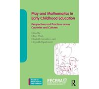 Play and Mathematics in Early Childhood Education: Perspectives and Practices across Countries and Cultures (Towards an Ethical Praxis in Early Childhood)