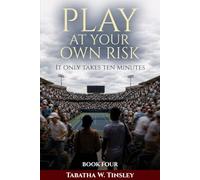 Play At Your Own Risk: It only takes ten minutes