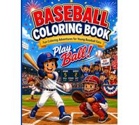 PLAY BALL!: A fun Baseball Coloring Book w/30+ images. Kids / Children's entertainment for hours.
