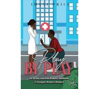 Play by Play: An African-American Romance Stand-Alone: 11 (A Sweetgum Meadows Romance)