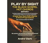 Play By Sight: The Black Gospel Hot Chords