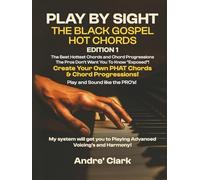 Play By Sight: The Black Gospel Hot Chords