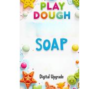 Play Dough Soap for Kids: Fun & Creative Bath Time Projects