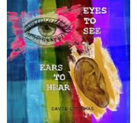 Play Eyes to See, Ears to Hear: When God Whispers Through our Frustration