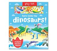 Play Felt Here Come the Dinosaurs - Activity Book (Soft Felt Play Books) (Play Felt & Learn)