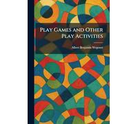 Play Games and Other Play Activities