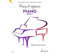 Play it again: piano band 1 piano: Piano Book: the Perfect Way to Rediscover the Piano