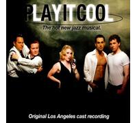 Play It Cool / Los Angeles Cast Recording