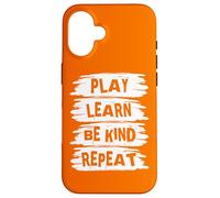Play Learn Be Kind Repeat Kindness Day 2026 Unity Day Orange Carcasa para iPhone 16