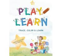 Play & Learn: Learn Letters and Words with Fun Illustrations - Ages 3-6