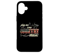 Play Me Some Country Music Western Festival Bandera Americana Carcasa para iPhone 16 Plus