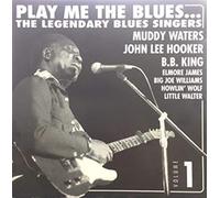 Play Me The Blues...The Legendary Blues Singers - Volume 1