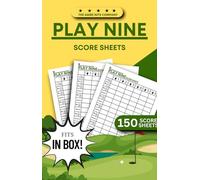 Play Nine Score Sheets: 150 Score Pads for Play 9 Golf Card Game - Fits In The Box Edition | Travel-Friendly | Compact Design - 5.5x6.5in