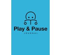 Play & Pause Journal