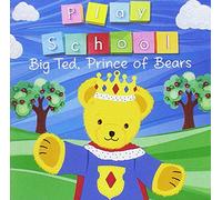 Play School - Big Ted Prince of Bears