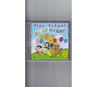 Play School - Hip Hip Hooray