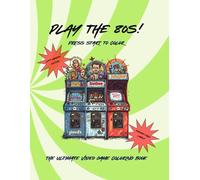 Play the 80s! Press Start to Color Left-Handed Edition: The Ultimate Video Game Coloring Book