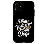 Play The Trumpet and Pet Dogs Banda de música de latón |- Carcasa para iPhone 11