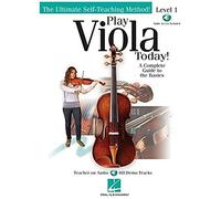 Play viola today alto +enregistrements online: A Complete Guide to the Basics (The Ultimate Self-teaching Method!)