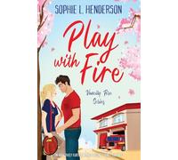 Play with Fire: An addictively flirty and spicy second-chance romance: 1 (Vancity Fire)
