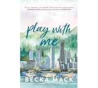 Play with Me (Volume 2) (Playing for Keeps)