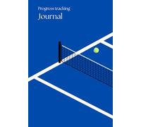 Play with Purpose: Padel Training Journal: Reflect, Practice, and Grow Your Skills On and Off the Court
