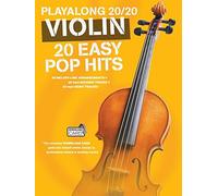 Playalong 20/20 Violin: 20 Easy Pop Hits