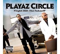 Playaz Circle - Flight 360: the Takeoff [Vinilo]