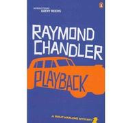 [(Playback)] [ By (author) Raymond Chandler, Introduction by Kathy Reichs ] [March, 2011]