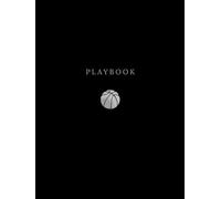 Playbook: Blank Basketball Diagram Notebook