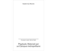 Playbook. Materiali per un Campus metropolitano (Quaderni Iuav. Ricerche)