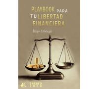 Playbook para tu libertad financiera