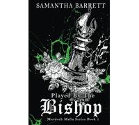 Played By The Bishop (The Murdoch Mafia Series)