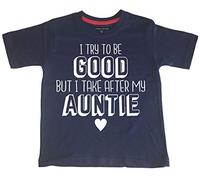 Playera divertida para niños de Edward Sinclair con texto en inglés "I Try to Be Good but I Take After My Auntie" Azul azul marino 1-2 Años