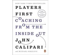 Players First: Coaching from the Inside Out