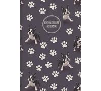Playful Boston Terrier Pattern - Cute Dog Design for Pet Lovers and Pup Fans: A 120-Page 6" x 9" College Ruled Notebook Featuring a Fun Boston Terrier Cover (Also Known as Boxwood)
