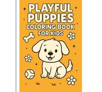 Playful Puppies Coloring Book for Kids STTV: Adorable puppy adventures to color! Fun, easy designs for kids ages 4-8. Perfect for creativity, ... fun. (Little Artists' Coloring Book)